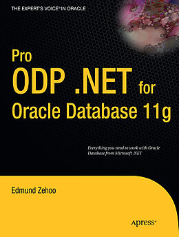Couverture cartonnée Pro ODP.NET for Oracle Database 11g de Edmund Zehoo, Yap Wai Hong