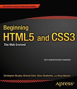 E-Book (pdf) Beginning HTML5 and CSS3 von Christopher Murphy, Richard Clark, Oliver Studholme