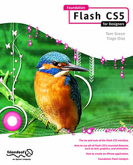Kartonierter Einband Foundation Flash CS5 for Designers von Tom Green, Tiago Dias