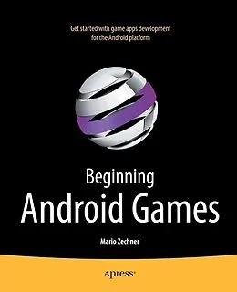 E-Book (pdf) Beginning Android Games von Mario Zechner