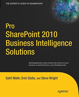 eBook (pdf) Pro SharePoint 2010 Business Intelligence Solutions de Sahil Malik, Winsmarts Llc, Srini Sistla