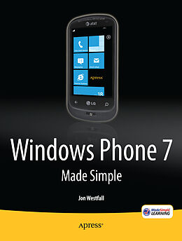 Kartonierter Einband Windows Phone 7 Made Simple von Msl Made Simple Learning, Jon Westfall