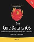 E-Book (pdf) Pro Core Data for iOS von Michael Privat, Robert Warner