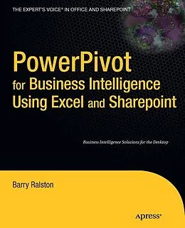 E-Book (pdf) PowerPivot for Business Intelligence Using Excel and SharePoint von Barry Ralston
