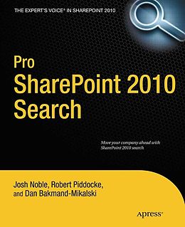 E-Book (pdf) Pro SharePoint 2010 Search von Josh Noble, Robert Piddocke, Dan Bakmand-Mikalski