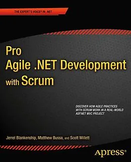 E-Book (pdf) Pro Agile .NET Development with SCRUM von Scott Millett, Jerrel Blankenship, Matthew Bussa