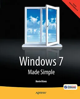 E-Book (pdf) Windows 7 Made Simple von Kevin Otnes, Msl Made Simple Learning