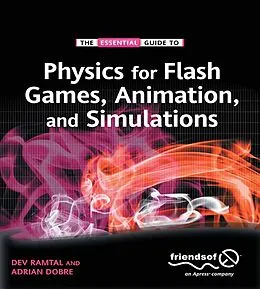 E-Book (pdf) Physics for Flash Games, Animation, and Simulations von Adrian Dobre, Dev Ramtal