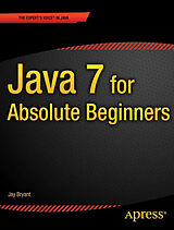 Couverture cartonnée Java 7 for Absolute Beginners de Jay Bryant