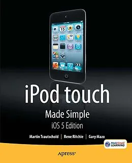 E-Book (pdf) iPod touch Made Simple, iOS 5 Edition von Martin Trautschold, Rene Ritchie