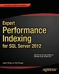 E-Book (pdf) Expert Performance Indexing for SQL Server 2012 von Jason Strate, Ted Krueger