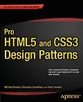 E-Book (pdf) Pro HTML5 and CSS3 Design Patterns von Michael Bowers, Dionysios Synodinos, Victor Sumner