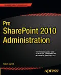 E-Book (pdf) Pro SharePoint 2010 Administration von Robert Garrett