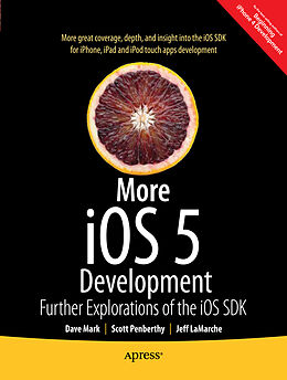 Kartonierter Einband More iOS 6 Development von David Mark, Kevin Kim, Alex Horovitz