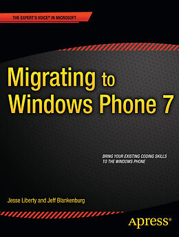 Kartonierter Einband Migrating to Windows Phone von Jesse Liberty, Jeff Blankenburg