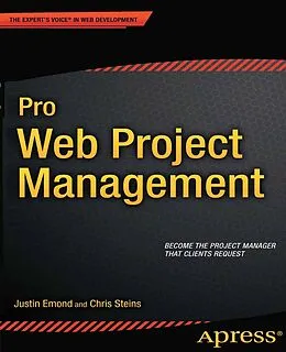 E-Book (pdf) Pro Web Project Management von Justin Emond, Chris Steins