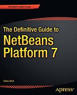 eBook (pdf) The Definitive Guide to NetBeans(TM) Platform 7 de Heiko Bck