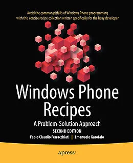 E-Book (pdf) Windows Phone Recipes von Fabio Claudio Ferracchiati, Emanuele Garofalo