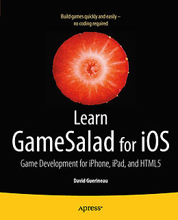 Kartonierter Einband Learn Gamesalad for IOS von David Guerineau