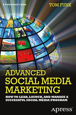 E-Book (pdf) Advanced Social Media Marketing von Tom Funk