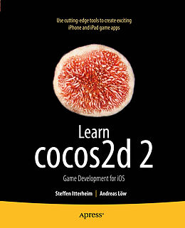 Kartonierter Einband Learn Cocos2d 2 von Steffen Itterheim, Andreas Lw