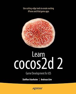 E-Book (pdf) Learn cocos2d 2 von Steffen Itterheim, Andreas Lw