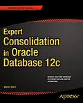 E-Book (pdf) Expert Consolidation in Oracle Database 12c von Martin Bach