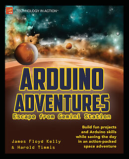 Couverture cartonnée Arduino Adventures de Harold Timmis, James Floyd Kelly