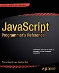 E-Book (pdf) JavaScript Programmer's Reference von Thomas Valentine, Jonathan Reid