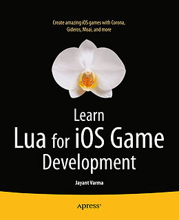 E-Book (pdf) Learn Lua for iOS Game Development von Jayant Varma