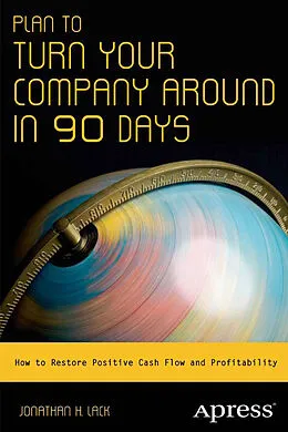 E-Book (pdf) Plan to Turn Your Company Around in 90 Days von Jonathan H. Lack