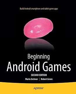 E-Book (pdf) Beginning Android Games von Robert Green, Mario Zechner