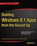 E-Book (pdf) Building Windows 8.1 Apps from the Ground Up von Emanuele Garofalo, Antonio Liccardi, Michele Aponte