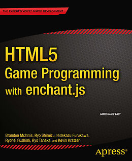Couverture cartonnée HTML5 Game Programming with enchant.js de Ryo Shimizu, Hidekazu Furukawa, Ryohei Fushimi