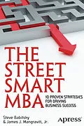 E-Book (pdf) The Street Smart MBA von James Mangraviti, Steven Babitsky
