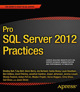 Couverture cartonnée Pro SQL Server 2012 Practices de Chris Shaw, Jason Strate, Herve Roggero