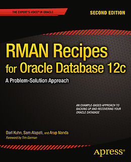 E-Book (pdf) RMAN Recipes for Oracle Database 12c von Darl Kuhn, Sam Alapati, Arup Nanda