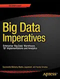 E-Book (pdf) Big Data Imperatives von Soumendra Mohanty, Madhu Jagadeesh, Harsha Srivatsa