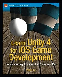 E-Book (pdf) Learn Unity 4 for iOS Game Development von Philip Chu
