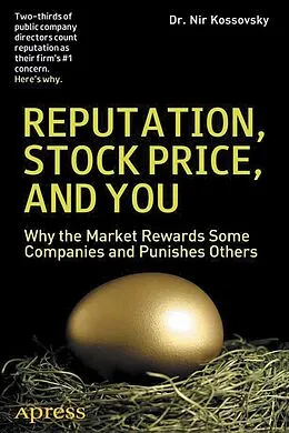 E-Book (pdf) Reputation, Stock Price, and You von Nir Kossovsky, Michael D. Greenberg, Robert C. Brandegee