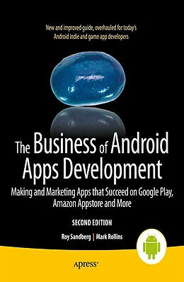 E-Book (pdf) The Business of Android Apps Development von Mark Rollins, Roy Sandberg