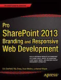E-Book (pdf) Pro SharePoint 2013 Branding and Responsive Web Development von Oscar Medina, Kanwal Khipple, Rita Zhang