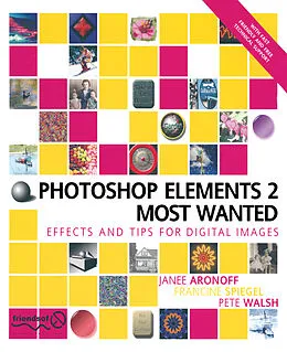 E-Book (pdf) Photoshop Elements 2 Most Wanted von Pete Walsh, Francine Spiegel, Janee Aronoff