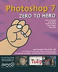 E-Book (pdf) Photoshop 7 Zero to Hero von Julie Hatton, Gavin Cromhout, Shahid Shah