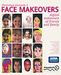 E-Book (pdf) Photoshop Elements 2 Face Makeovers von Katy Freer, Nathan Flood, Josh Fallon