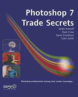 E-Book (pdf) Photoshop 7 Trade Secrets von Colin Smith, Dave Cross, Janee Aronoff