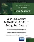E-Book (pdf) John Zukowski's Definitive Guide to Swing for Java 2 von John Zukowski