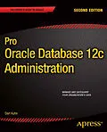 E-Book (pdf) Pro Oracle Database 12c Administration von Darl Kuhn