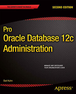 E-Book (pdf) Pro Oracle Database 12c Administration von Darl Kuhn