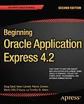 E-Book (pdf) Beginning Oracle Application Express 4.2 von Doug Gault, Karen Cannell, Patrick Cimolini